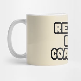 Relax! I'm coaching Mug